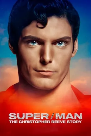 Super/Man: The Christopher Reeve Story 2024 Poster