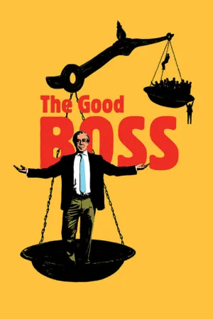 The Good Boss 2021 Poster