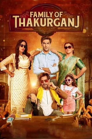 Family of Thakurganj 2019 Poster