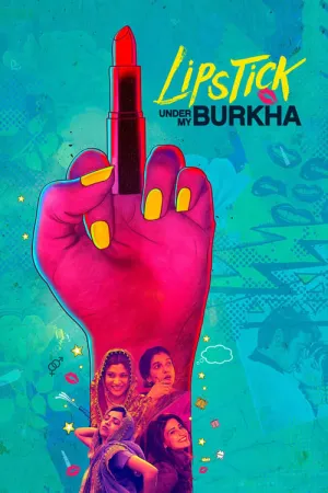 Lipstick Under My Burkha 2016 Poster