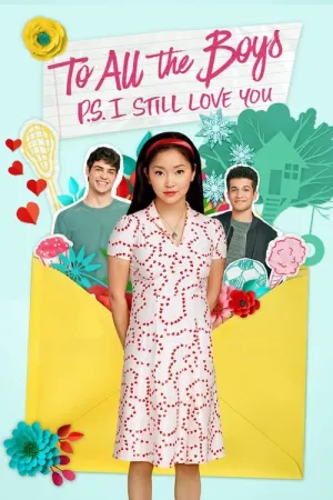 To All the Boys: P.S. I Still Love You 2020 Poster