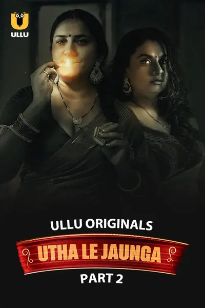 Utha Le Jaunga S01 (2025) Part 2