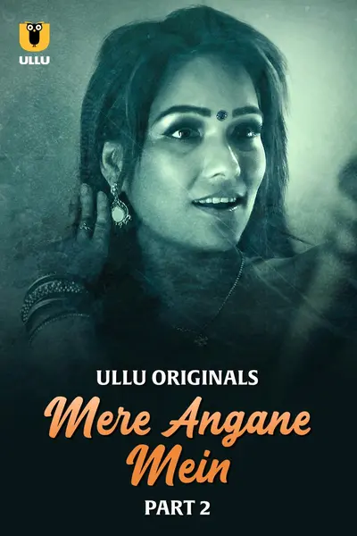 Mere Angane Mein S01 (2025) Part 2