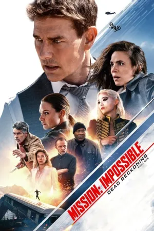 Mission: Impossible - Dead Reckoning Part One 2023 Poster